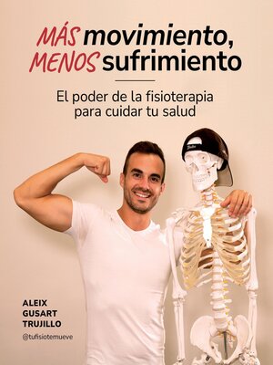 cover image of Más movimiento, menos sufrimiento